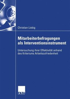 Mitarbeiterbefragungen als Interventionsinstrument - Liebig, Christian