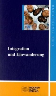 Integration und Einwanderung - Halm, Dirk (Wiss. Beratg.) / Michalowski, Ines / Polat, Ayca / Santel, Bernhard / Sauer, Martina / Thränhardt, Dietrich / Weiss, Karin