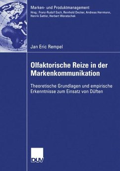 Olfaktorische Reize in der Markenkommunikation - Rempel, Jan E.