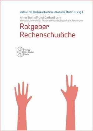 Ratgeber Rechenschwäche Ratgeber Rechenschwäche