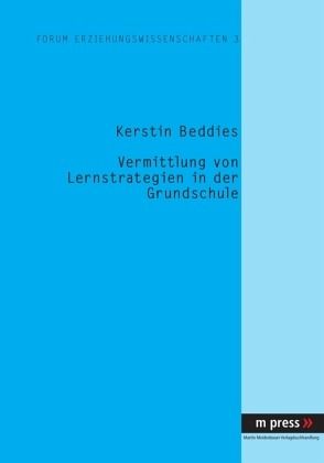 Vermittlung von Lernstrategien in der Grundschule Vermittlung von Lernstrategien in der Grundschule