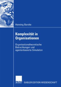 Komplexität in Organisationen - Bandte, Henning