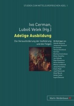 Adelige Ausbildung - Cerman, Ivo / Velek, Lubos (Hgg.)