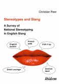 Stereotypes and Slang