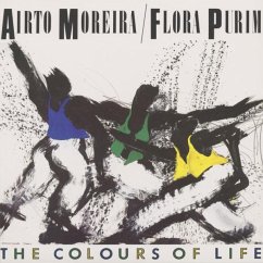 The Colours Of Life - Moreira,Airto & Purim,Flora