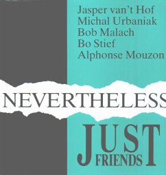 Nevertheless - Van T'Hof/Urbaniak/Malach/Stief/Mouzon