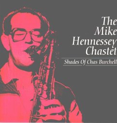 Shades Of Chas Burchell - Hennessey,Mike Chastet