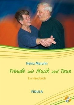 Freude mit Musik und Tanz, m. Audio-CD - Maruhn, Heinz