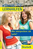 Wie interpretiere ich Lyrik?