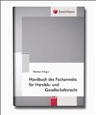 Handbuch des Fachanwalts für Handels- und Gesellschaftsrecht