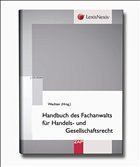 Handbuch des Fachanwalts für Handels- und Gesellschaftsrecht - Wachter, Thomas (Hrsg.)