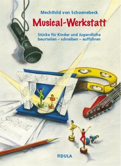 Musical-Werkstatt - Schoenebeck, Mechthild von