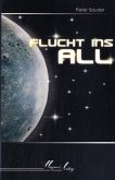 Flucht ins All Flucht ins All