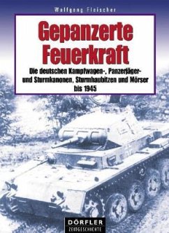 Gepanzerte Feuerkraft - Fleischer, Wolfgang