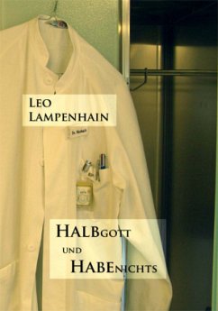 Halbgott und Habenichts - Lampenhain, Leo