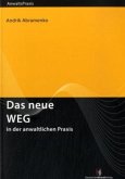 Das neue WEG in der anwaltlichen Praxis Das neue WEG in der anwaltlichen Praxis