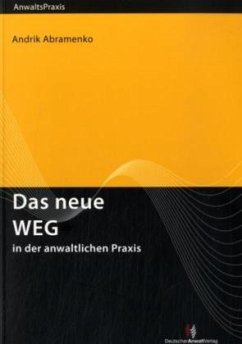 Das neue WEG in der anwaltlichen Praxis - Abramenko, Andrik