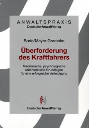 Überforderung des Kraftfahrers