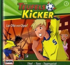 La Ola mit Opa! / Teufelskicker Hörspiel Bd.7, 1 Audio-CD - Nahrgang, Frauke