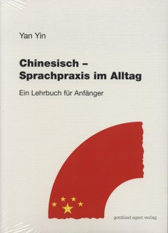 Chinesisch. Sprachpraxis im Alltag - Yin, Yan