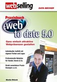 Praxisbuch web to date 5.0 Praxisbuch web to date 5.0