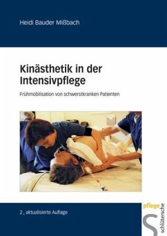 Kinästhetik in der Intensivpflege - Bauder Missbach, Heidi