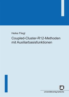Cover Coupled-Cluster-R12-Methoden mit Auxiliarbasisfunktionen