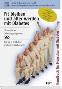 Fit bleiben und älter werden mit Diabetes, Handbuch für Menschen mit Diabetes - Zeyfang, Andrej; Feucht, Irene