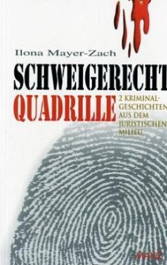 Schweigerecht - Quadrille - Mayer-Zach, Ilona