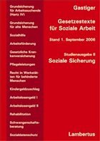 Gesetzestexte für Soziale Arbeit Studienausgabe - Gastiger, Sigmund