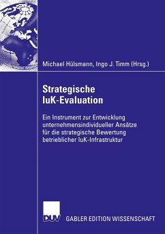 Strategische IuK-Evaluation - Hülsmann, Michael / Timm, Ingo J. (Hgg.)