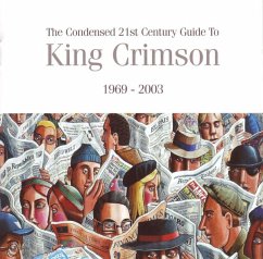 The Condensed 21st Century Guide To King Crimson ( - King Crimson