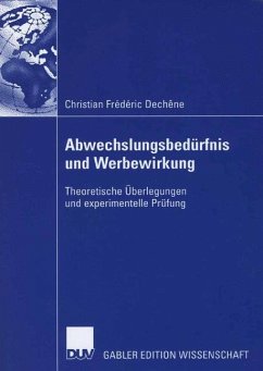 Abwechslungsbedürfnis und Werbewirkung - Dechene, Christian Fr.