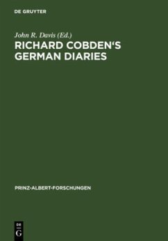 Richard Cobden's German Diaries - Cobden, Richard