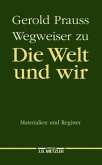 Die Welt und wir, 2 Bde. in 4 Tl.-Bdn.