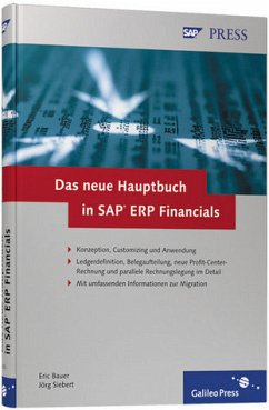 Das neue Hauptbuch in mySAP ERP Financials - Bauer, Eric / Siebert, Jörg