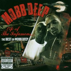 Life Of The Infamous: The Best Of Mobb Deep - Mobb Deep