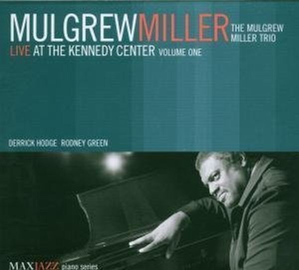 Live At The Kennedy Center,Vol.1