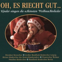 Oh Es Riecht Gut - Kinderchor Des Deutschlandsend