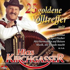 25 goldene Volltreffer mit - Kirchgasser,Hias