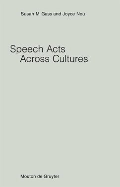 Speech Acts Across Cultures - Gass, Susan M. / Neu, Joyce (eds.)