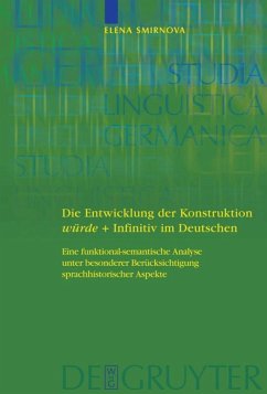 Die Entwicklung der Konstruktion würde + Infinitiv im Deutschen - Smirnova, Elena