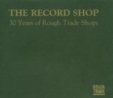 Rough Trade / 30 Years Of Shops
