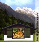 Das Allgäu in aller Munde Das Allgäu in aller Munde