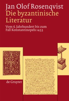 Die byzantinische Literatur - Rosenqvist, Jan O.