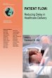 Patient Flow: Reducing Delay in... - Bild 1