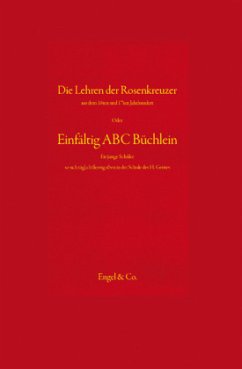 Die Lehren der Rosenkreuzer - Ritter, Friedrich Ch