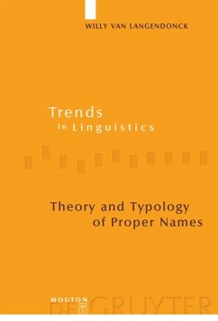 Theory and Typology of Proper Names - Van Langendonck, Willy