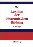 Lexikon der ökonomischen Bildung - May, Ulla