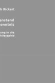 Der Gegenstand der Erkenntnis Der Gegenstand der Erkenntnis